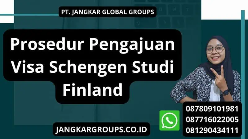 Prosedur Pengajuan Visa Schengen Studi Finland