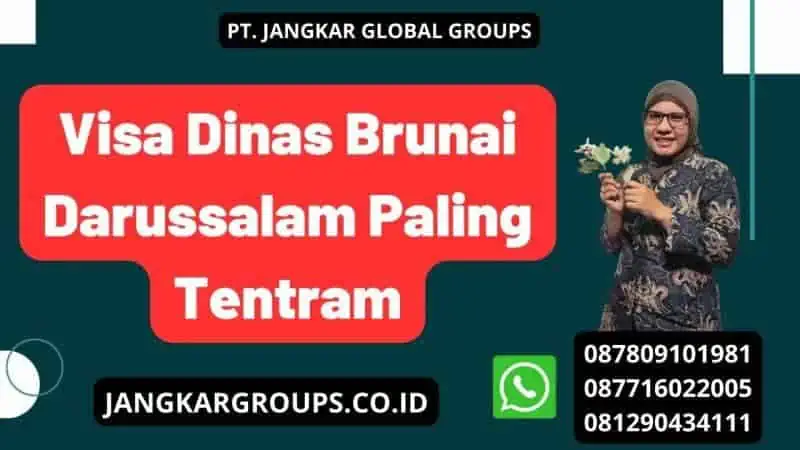 Visa Dinas Brunai Darussalam Paling Tentram