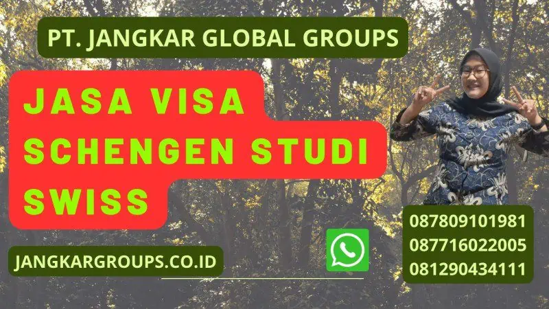 Jasa Visa Schengen Studi Swiss