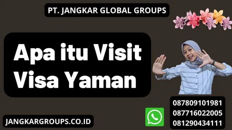 Apa itu Visit Visa Yaman