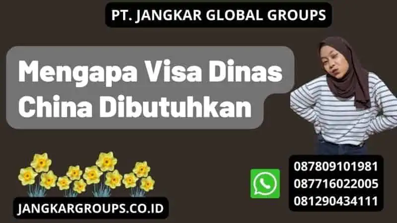 Mengapa Visa Dinas China Dibutuhkan