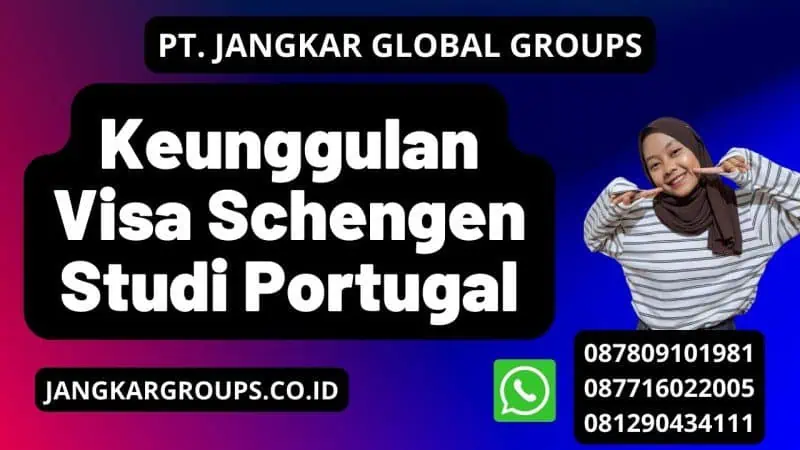 Keunggulan Visa Schengen Studi Portugal