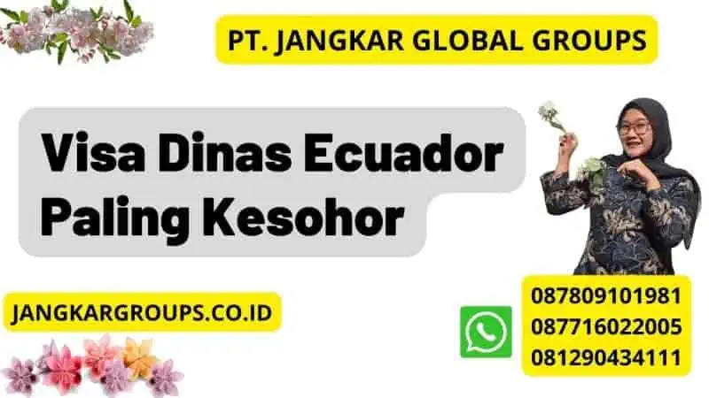 Visa Dinas Ecuador Paling Kesohor