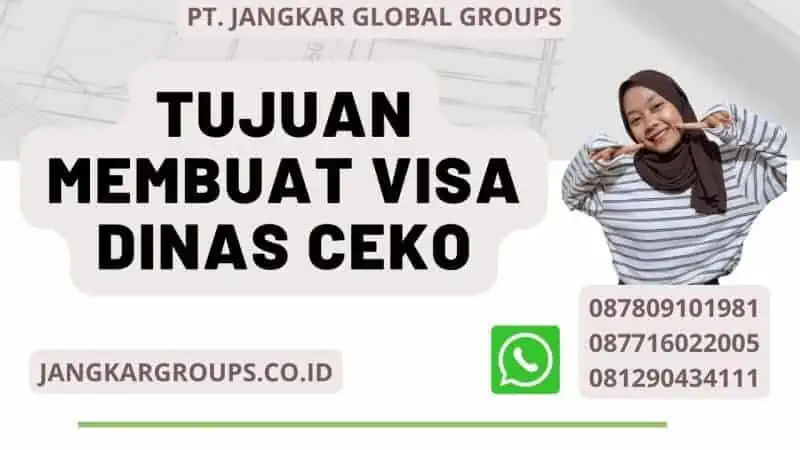 Tujuan Membuat Visa Dinas Ceko