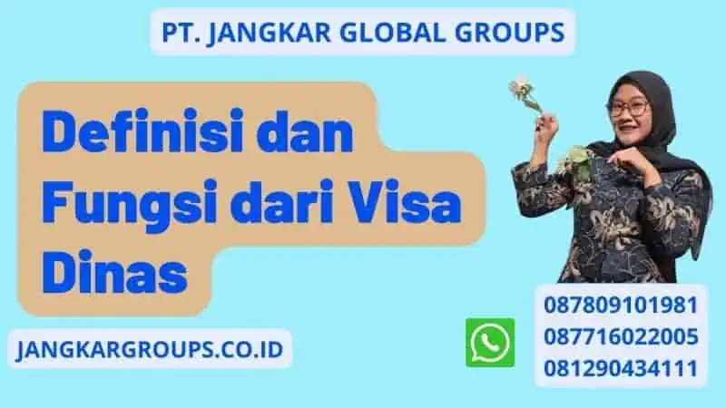 Definisi dan Fungsi dari Visa Dinas