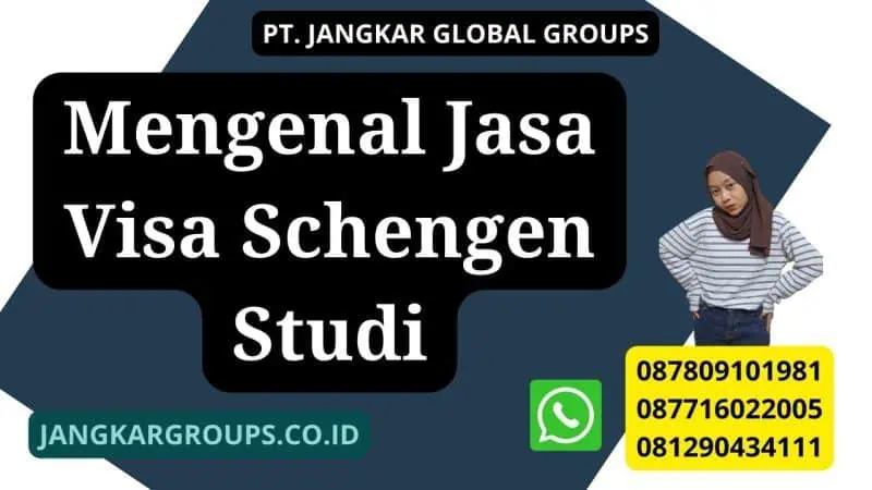 Mengenal Jasa Visa Schengen Studi