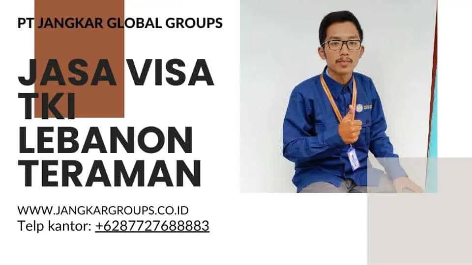 Jasa Visa TKI Lebanon Teraman