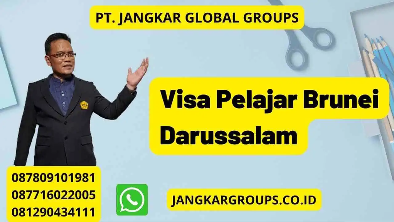 Visa Pelajar Brunei Darussalam