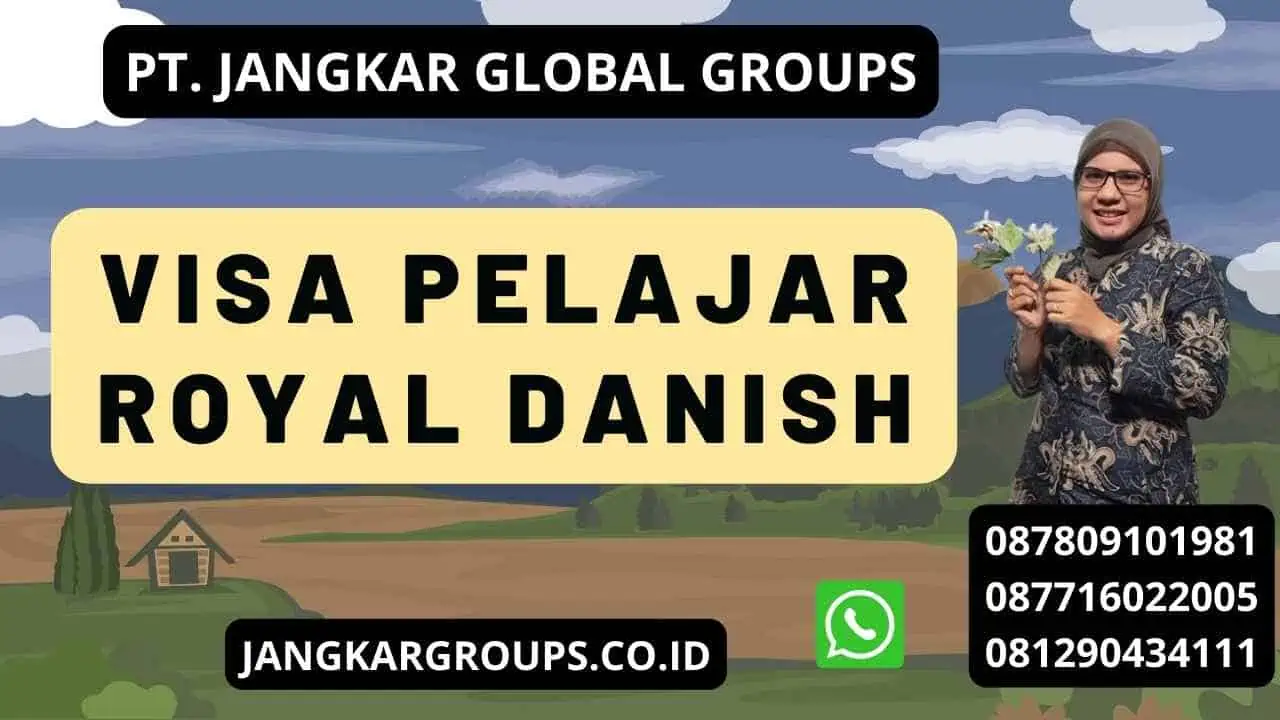 Visa Pelajar Royal Danish