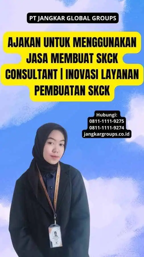 Ajakan untuk Menggunakan Jasa Membuat SKCK Consultant | Inovasi Layanan Pembuatan SKCK