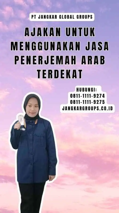 Ajakan untuk Menggunakan Jasa Penerjemah Arab Terdekat