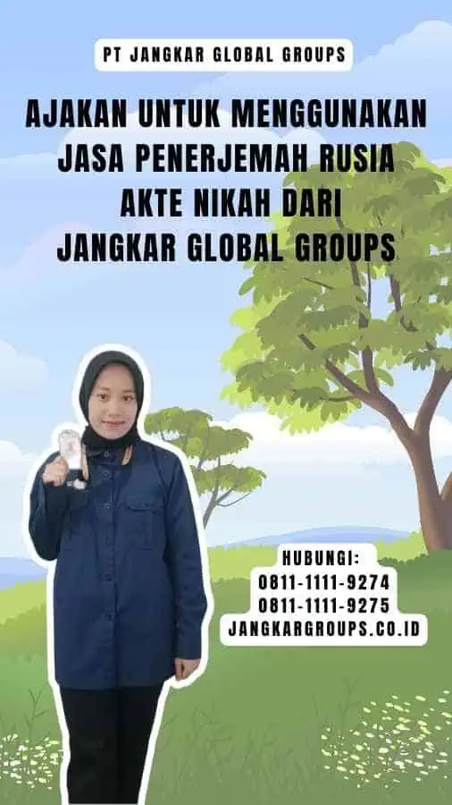 Ajakan untuk Menggunakan Jasa Penerjemah Rusia Akte Nikah dari Jangkar Global Groups