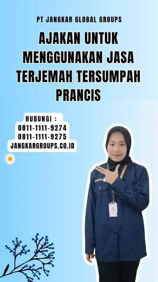 Ajakan untuk Menggunakan Jasa untuk Terjemah Tersumpah Prancis