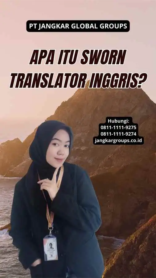 Apa Itu Sworn Translator Inggris?