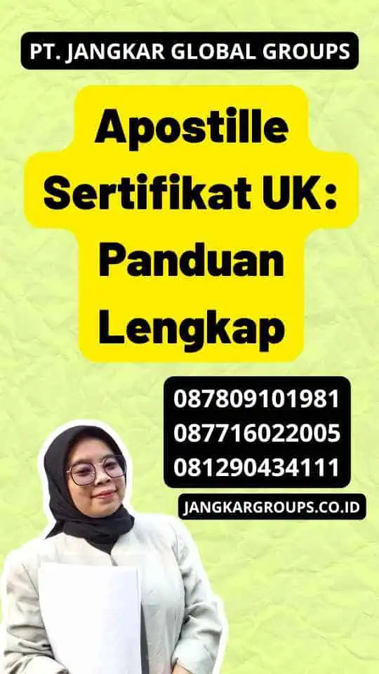 Apostille Sertifikat UK: Panduan Lengkap