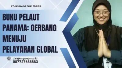 Buku Pelaut Panama Gerbang Menuju Pelayaran Global