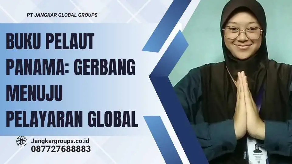 Buku Pelaut Panama Gerbang Menuju Pelayaran Global