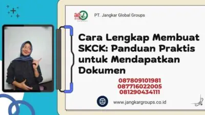 Cara Lengkap Membuat SKCK: Panduan Praktis untuk Mendapatkan Dokumen