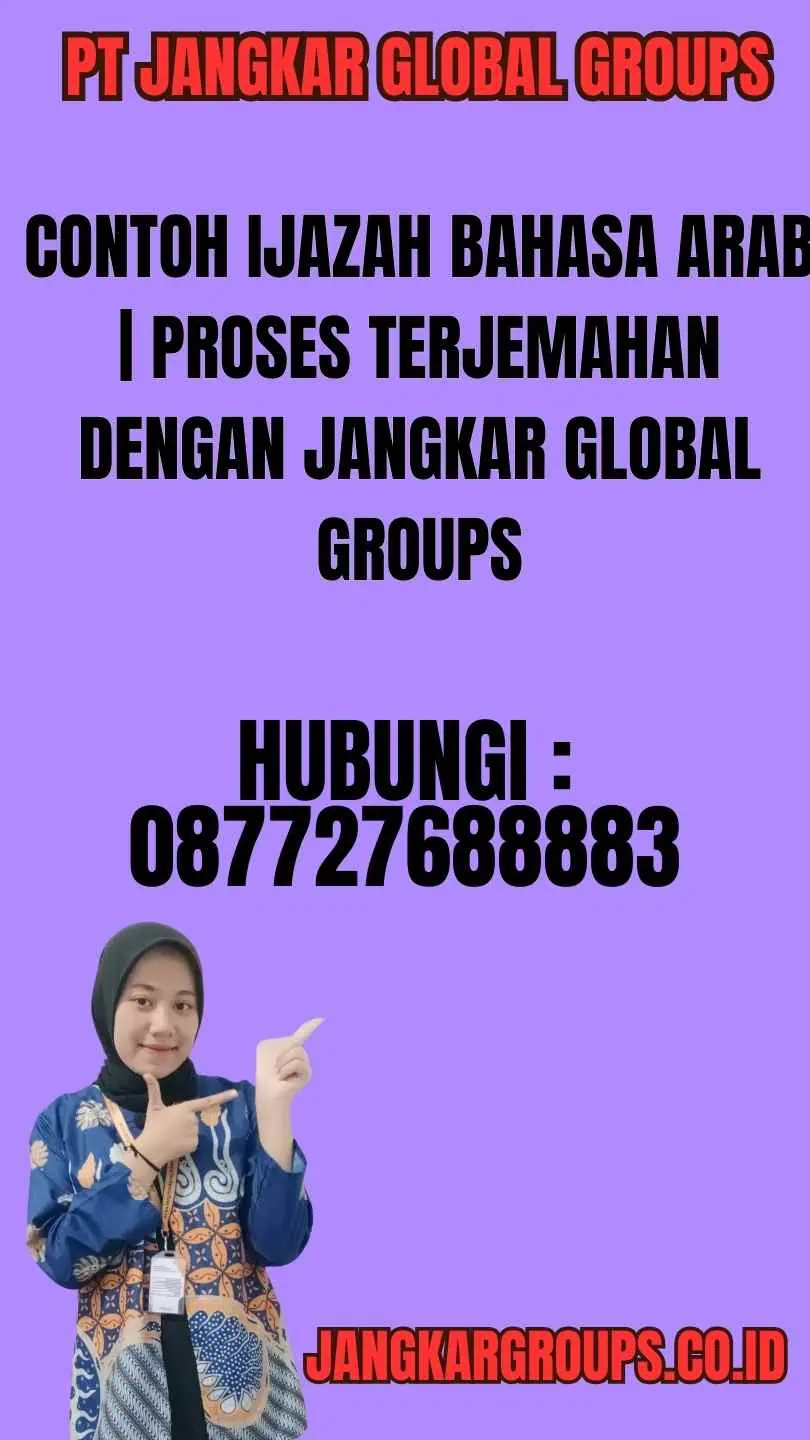 Contoh Ijazah Bahasa Arab Proses Terjemahan dengan Jangkar Global Groups