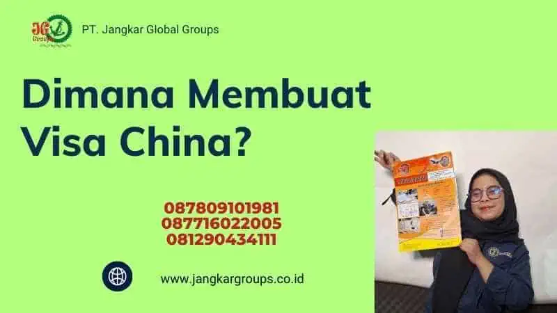 Dimana Membuat Visa China?