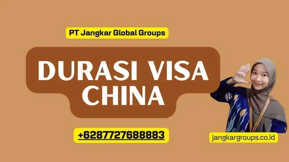 Durasi Visa China