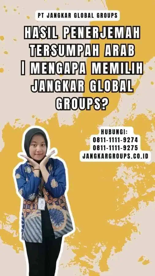 Hasil Penerjemah Tersumpah Arab Mengapa Memilih Jangkar Global Groups