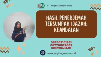 Hasil Penerjemah Tersumpah Ijazah: Keandalan