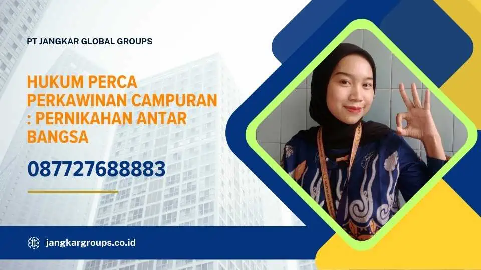 Hukum Perca Perkawinan Campuran Pernikahan Antar Bangsa