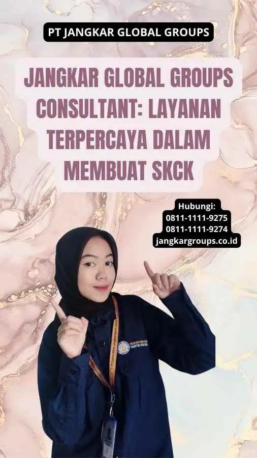 Jangkar Global Groups Consultant: Layanan Terpercaya dalam Membuat SKCK