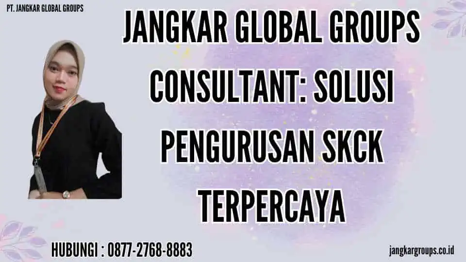 Jangkar Global Groups Consultant Solusi Pengurusan SKCK Terpercaya