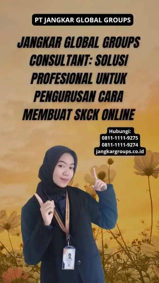 Jangkar Global Groups Consultant: Solusi Profesional untuk Pengurusan Cara Membuat SKCK Online