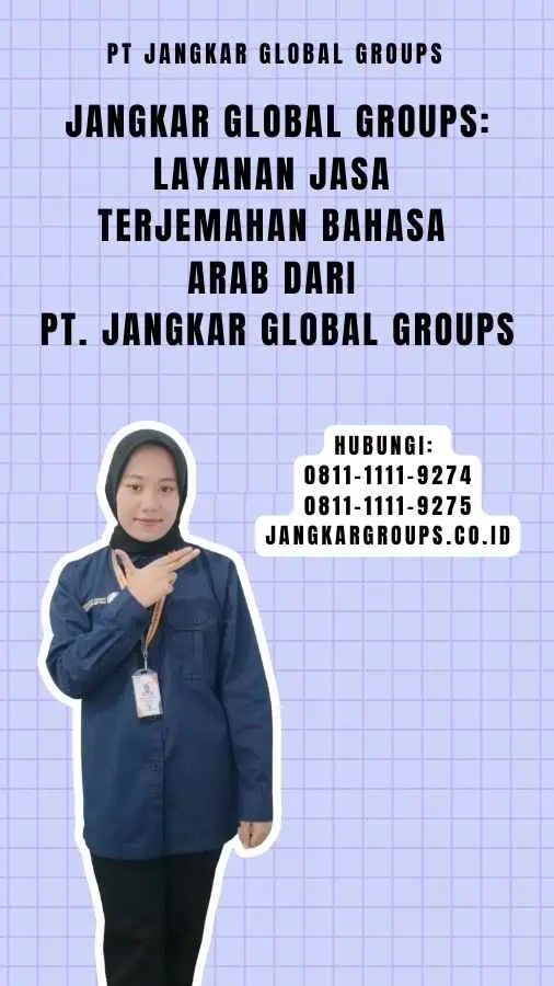 Jangkar Global Groups Layanan Jasa Terjemahan Bahasa Arab dari PT. Jangkar Global Groups