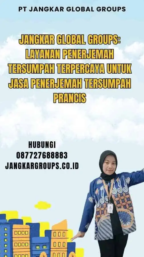 Jangkar Global Groups Layanan Penerjemah Tersumpah Terpercaya untuk Jasa Penerjemah Tersumpah Prancis