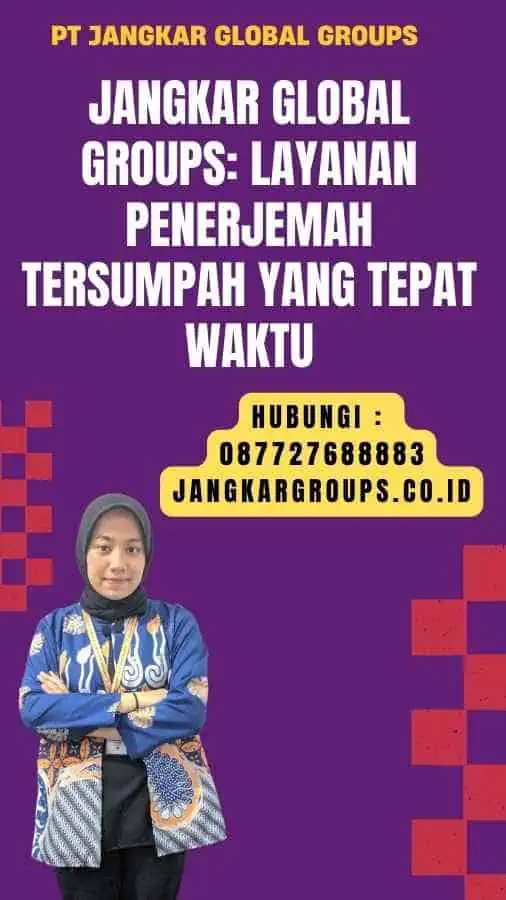 Jangkar Global Groups Layanan Penerjemah Tersumpah yang Tepat Waktu