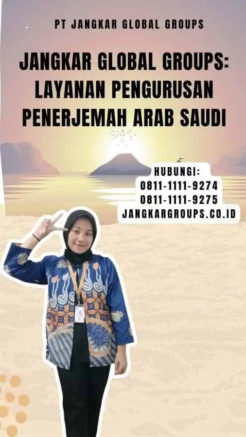 Jangkar Global Groups Layanan Pengurusan Penerjemah Arab Saudi