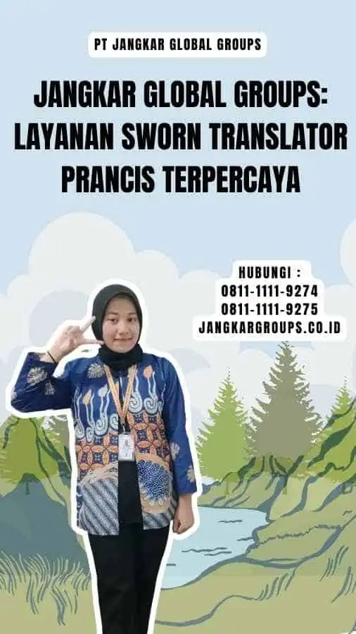 Jangkar Global Groups Layanan Sworn Translator Prancis Terpercaya