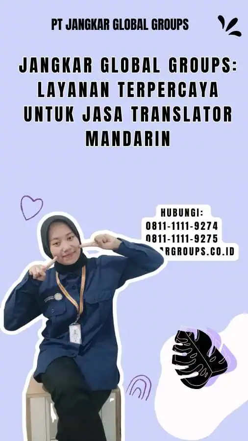 Jangkar Global Groups Layanan Terpercaya untuk Jasa Translator Mandarin