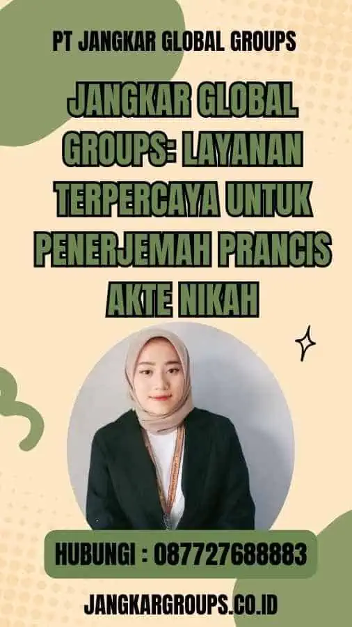 Jangkar Global Groups Layanan Terpercaya untuk Penerjemah Prancis Akte Nikah