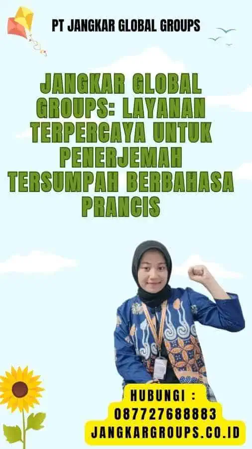 Jangkar Global Groups Layanan Terpercaya untuk Penerjemah Tersumpah Berbahasa Prancis