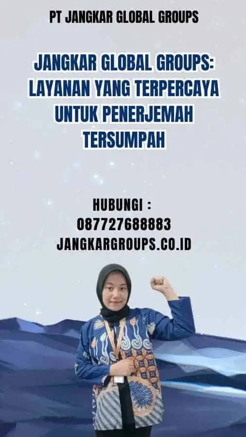 Jangkar Global Groups Layanan Yang Terpercaya untuk Penerjemah Tersumpah