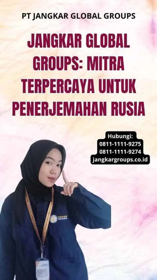 Jangkar Global Groups: Mitra Terpercaya untuk Penerjemahan Rusia