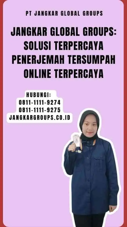 Jangkar Global Groups Solusi Terpercaya Penerjemah Tersumpah Online Terpercaya