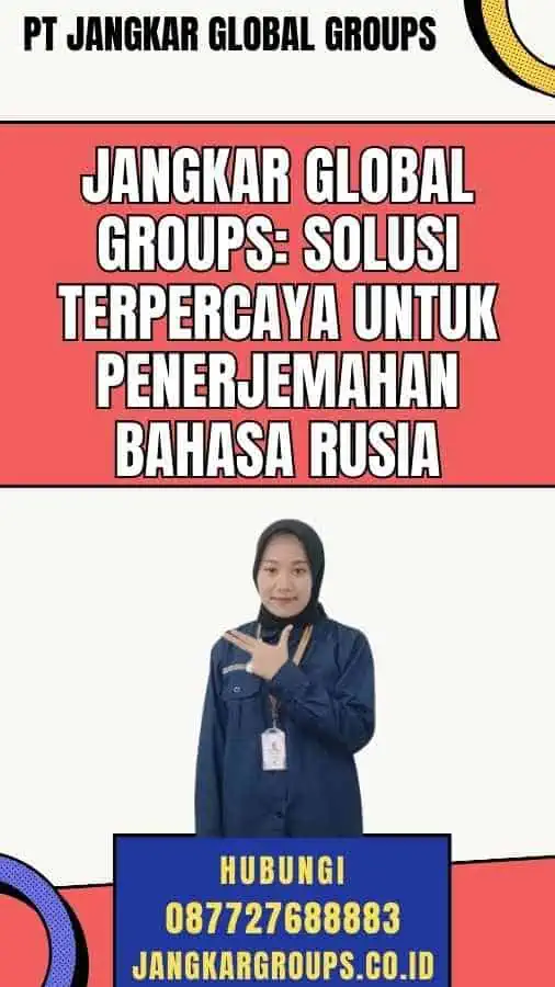 Jangkar Global Groups Solusi Terpercaya untuk Penerjemahan Bahasa Rusia - cara mengetahui penerjemah rusia