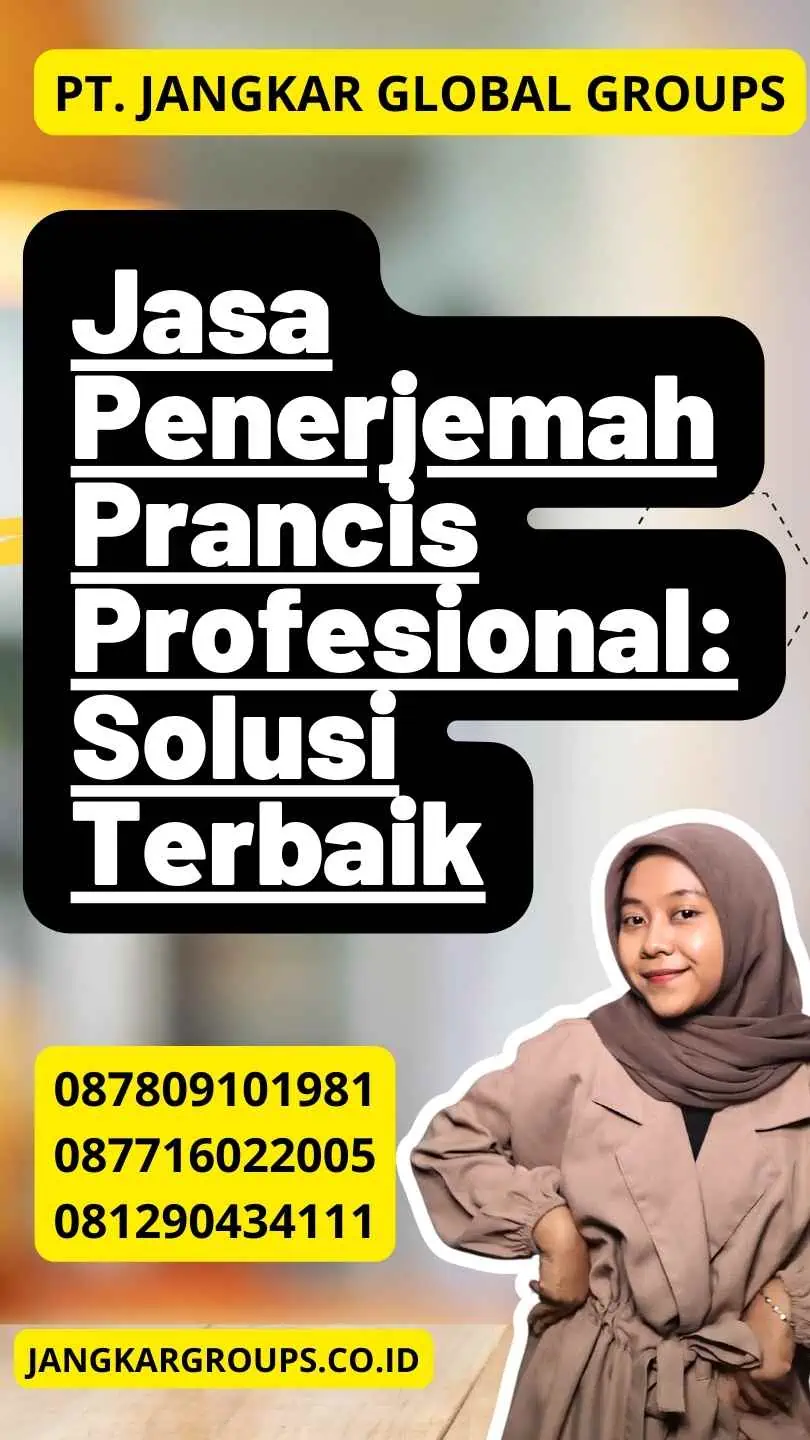 Jasa Penerjemah Prancis Profesional: Solusi Terbaik