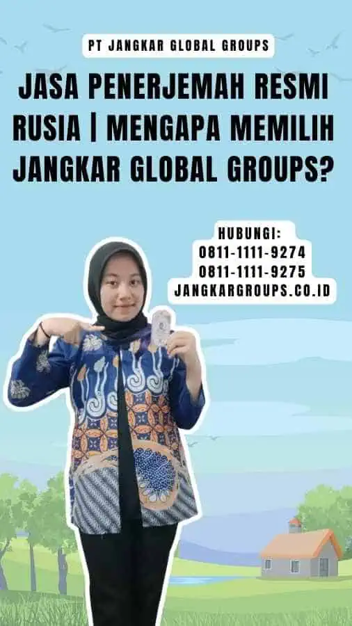 Jasa Penerjemah Resmi Rusia Mengapa Memilih Jangkar Global Groups