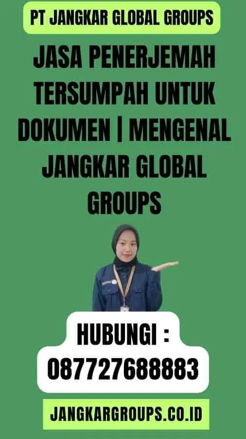 Jasa Penerjemah Tersumpah untuk Dokumen Mengenal Jangkar Global Groups