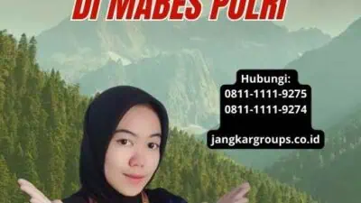 Jasa SKCK Tercepat: Pengurusan SKCK di Mabes Polri