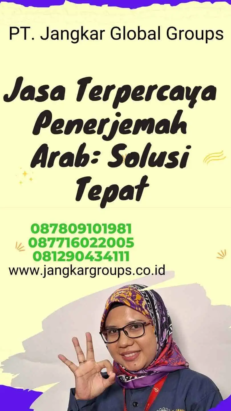 Jasa Terpercaya Penerjemah Arab: Solusi Tepat