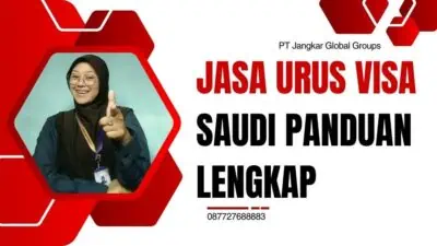 Jasa Urus Visa Saudi Panduan Lengkap