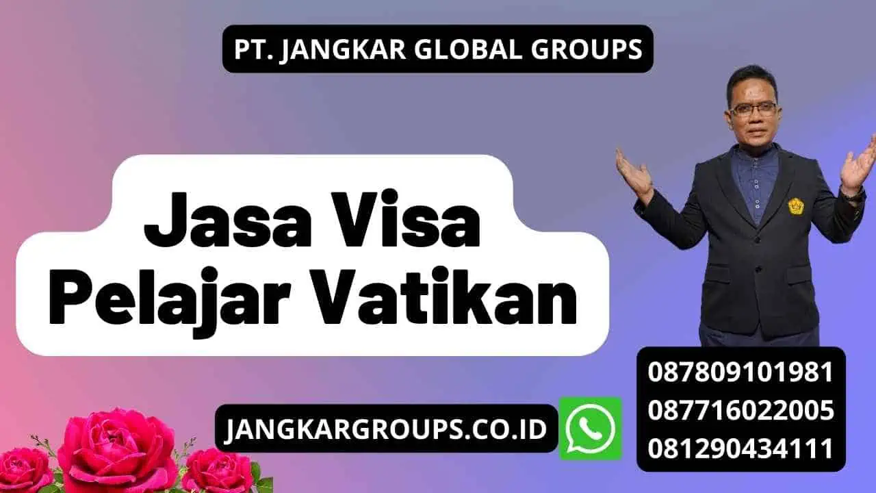 Jasa Visa Pelajar Vatikan